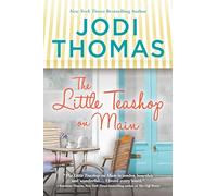 The Little Teashop on Main: A Clean & Wholesome Romance