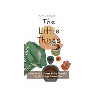 The Little Things: Using Your 5 Senses to Be Thankful for the Things Around You