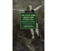 The Little Town Where Time Stood Still (New York Review Books Classics)