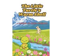 The Little Turtle’s Warm Shell