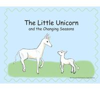 The Little Unicorn and the Changing Seasons
