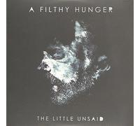 The Little Unsaid - A Filthy Hunger
