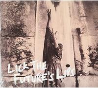 The Little Unsaid - Lick The Future's Lips