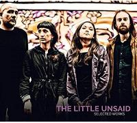 The Little Unsaid - Selected Works