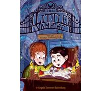 The Little Vampire and the Family Chronicles (Volume 8)