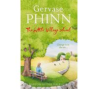 The Little Village School: A Little Village School Novel