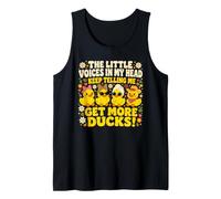 The Little Voices in My Head Keep Telling Me Get More Ducks Tank Top