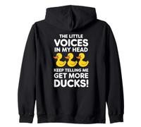 The Little Voices In My Head Keep Telling Me Get More Ducks Zip Hoodie