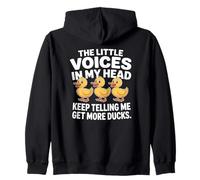 The Little Voices In My Head Keep Telling Me Get More Ducks Zip Hoodie