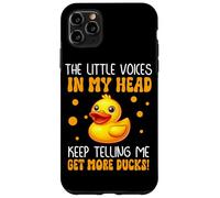The Little Voices In My Head Telling Me Get More Ducks Case for iPhone 11 Pro Max