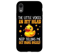 The Little Voices In My Head Telling Me Get More Ducks Case for iPhone XR