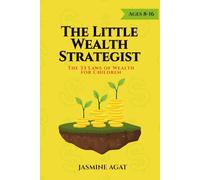 The Little Wealth Strategist: The 33 Laws of Wealth for Children