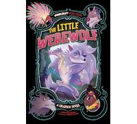 The Little Werewolf: A Graphic Novel (Far Out Fairy Tales)
