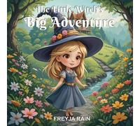 The Little Witch’s Big Adventure