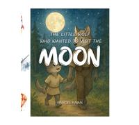 THE LITTLE WOLF WHO WANTED TO MEET THE MOON