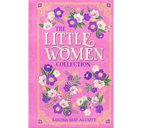 The Little Women Collection (Leather-bound Classics)