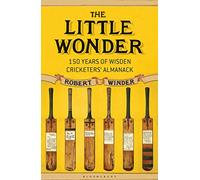 The Little Wonder: The Remarkable History of Wisden