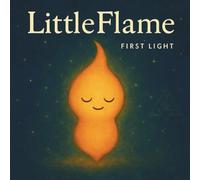 The LittleFlame - First Light