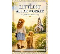 The Littlest Altar Worker: The Littlest Altar Worker