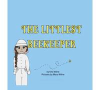 The Littlest Beekeeper