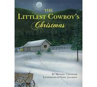 The Littlest Cowboy's Christmas (With Music CD)