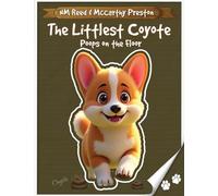 The Littlest Coyote: Poops on the Floor