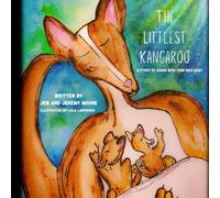 The Littlest Kangaroo: A Story to Share with Your NICU Baby