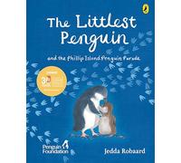 The Littlest Penguin: and the Phillip Island Penguin Parade