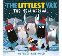 The Littlest Yak: The New Arrival : Meet Granny Hilda and Baby Dot!