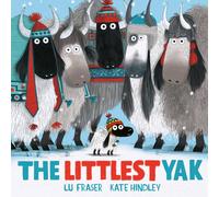 The Littlest Yak : The perfect book to snuggle up with this Christmas!