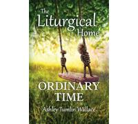 The Liturgical Home: Ordinary Time: 5