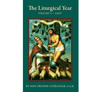 The Liturgical Year - Vol. V Lent