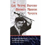 The Liu Seong Kuntao Broken Mirror System
