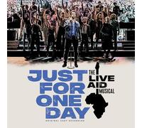 The Live Aid Musical - Original Cast - Just For One Day -The Live Aid Musical (Original Cast Recording)