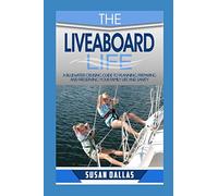 The Liveaboard Life