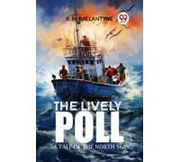 The Lively PollA Tale of the North Sea (Edition2024)