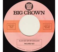 The Lively Set / The Three Dudes - Blues Get Off My Shoulder/I'm Begging You [7" VINYL]