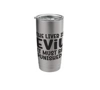The Liver is Evil It Must Be Punished Stainless Steel Insulated Tumbler