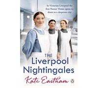 The Liverpool Nightingales: 2 (The Nursing Series, 2)