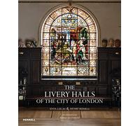 The Livery Halls of the City of London