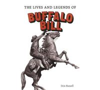 The Lives and Legends of Buffalo Bill: Native Peoples and Cattle Ranching in the American West