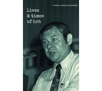 The Lives and Times of Hrh