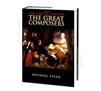 The Lives and Times of the Great Composers – Oxford University Press