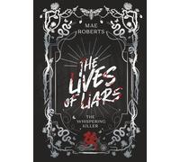 The Lives of Liars (The Whispering Series)
