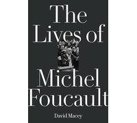 The Lives of Michel Foucault