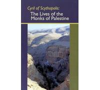 The Lives of the Monks of Palestine: 114 (Cistercian Studies Series, 114)