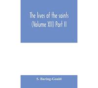 The lives of the saints (Volume XII) Part II