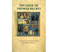 The lives of Thomas Becket (Manchester Medieval Sources MUP) (2001-08-09)