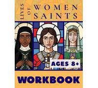 The Lives of Women Saints Workbook (Mini Saints & Missionaries Library)