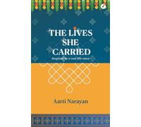 The Lives She Carried